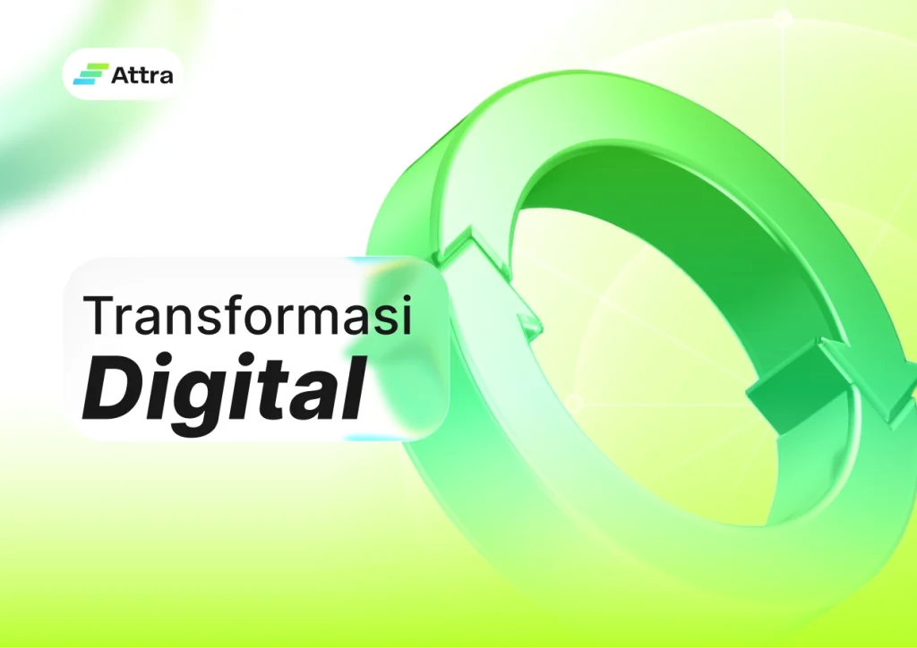 Transformasi Digital Bersama Attra Solutions